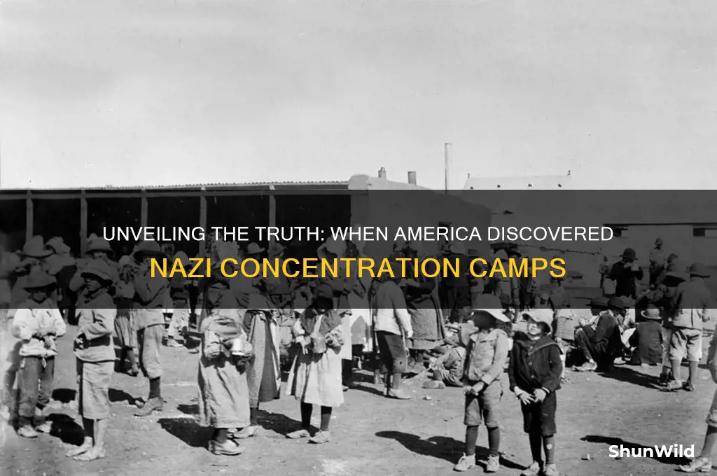 when did the us find out aboutthe nazi concentration camps