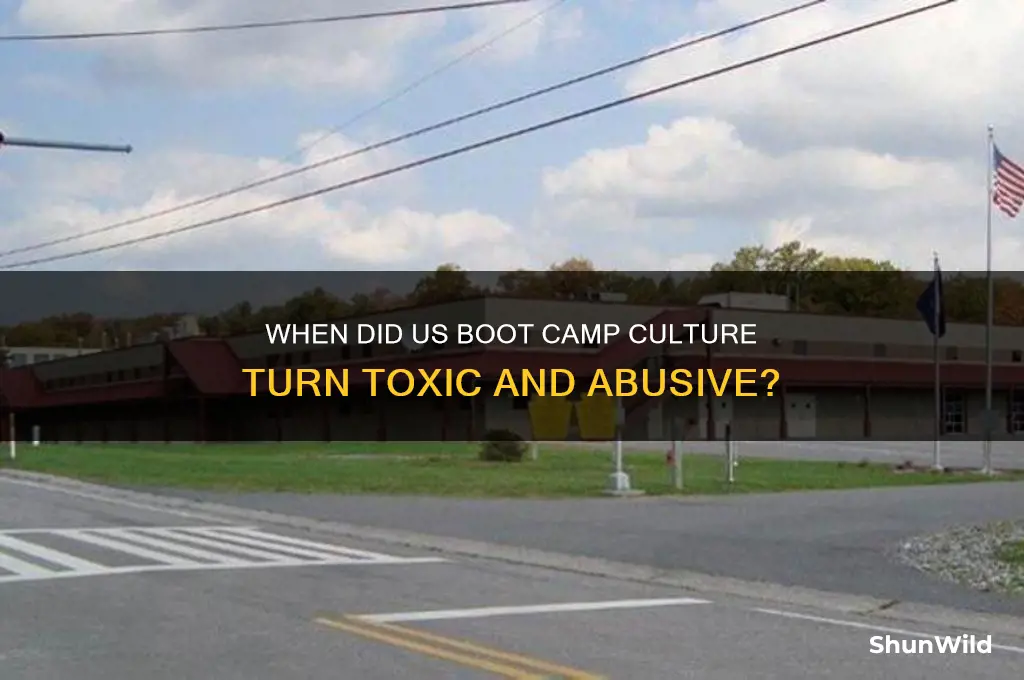 when did us boot camp get abusive