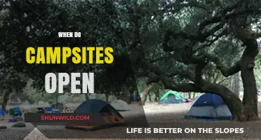 When Do Campsites Open? A Guide to Seasonal Camping Availability