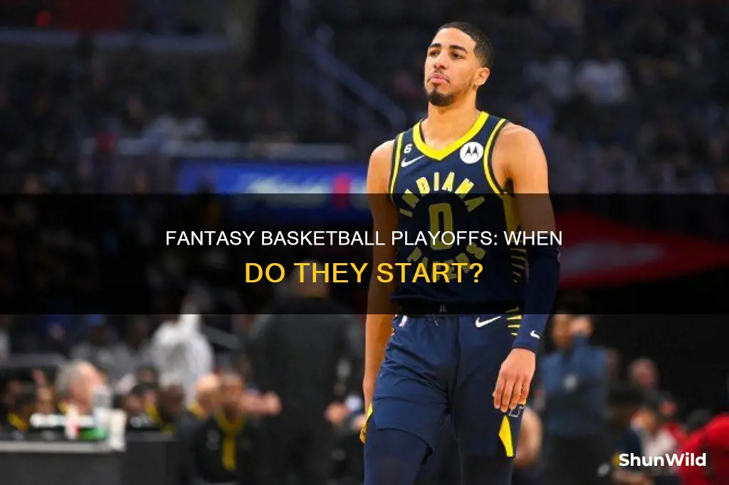 when do fantasy basketball playoffs start