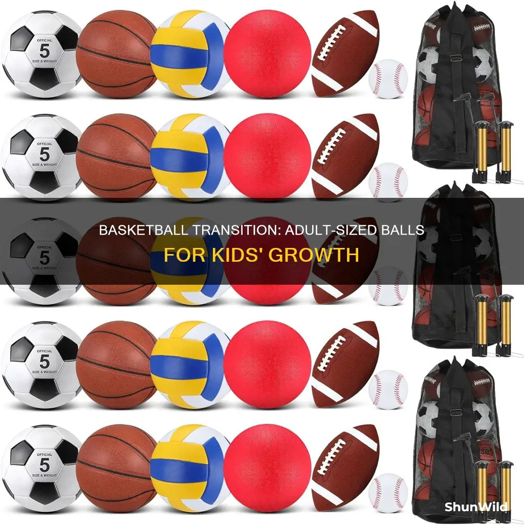 when do kids start using adult size basketball