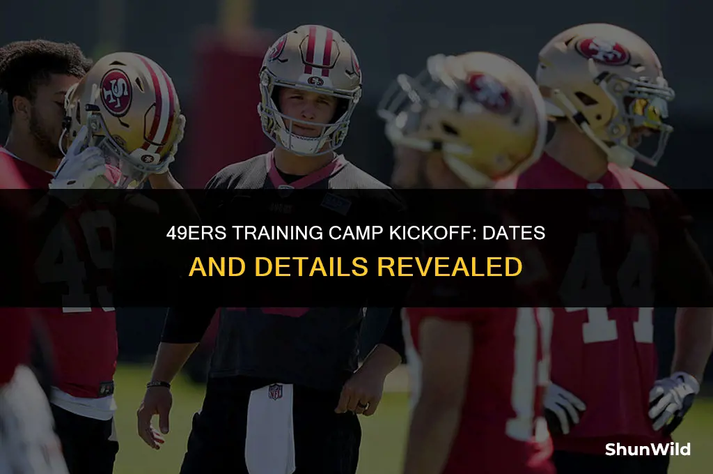 when does 49ers camp start