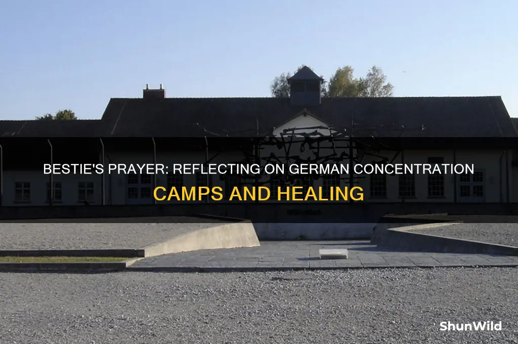 when does bestie pray for the german concentration camp