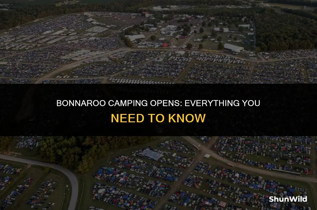 when does bonnaroo camping open