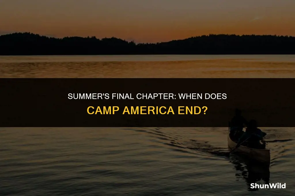when does camp america end