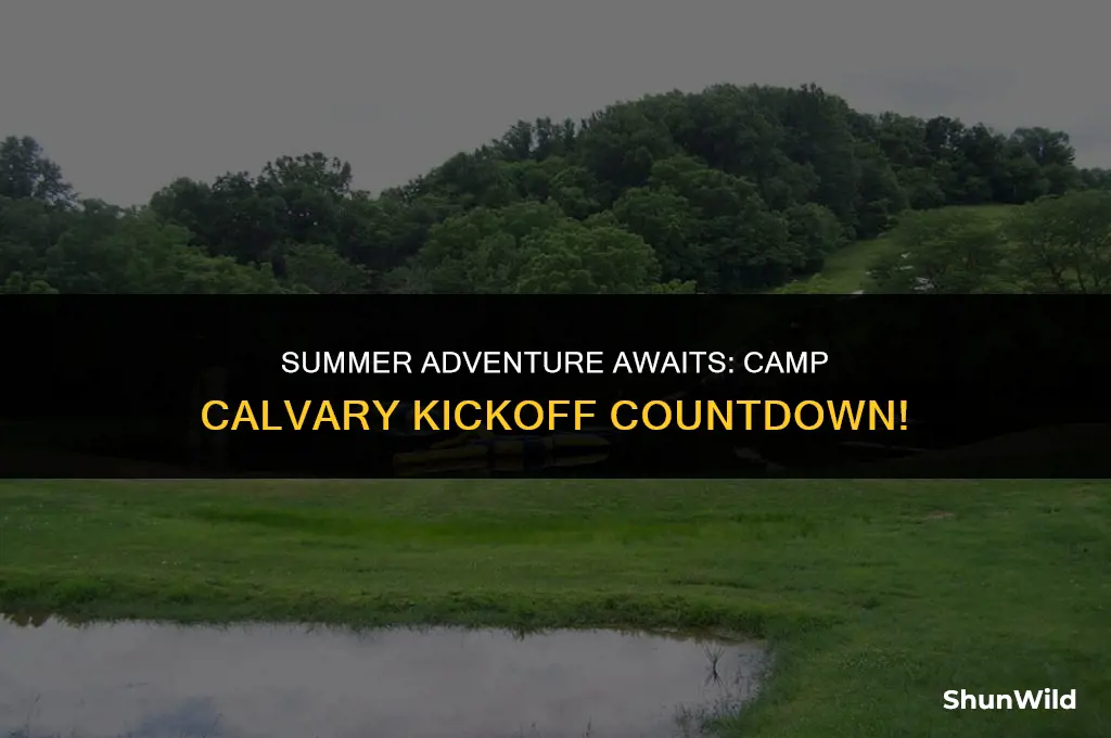 when does camp calvary start
