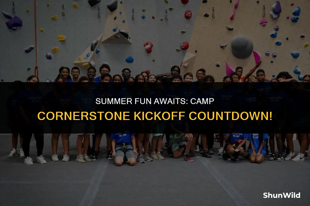 when does camp cornerstone start