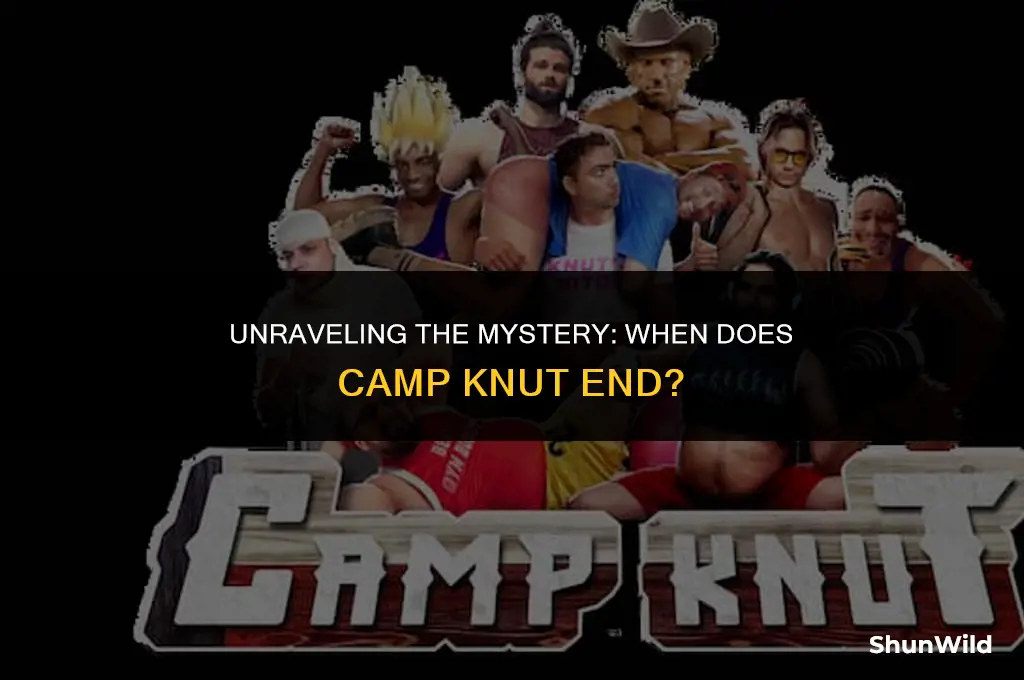 when does camp knut end