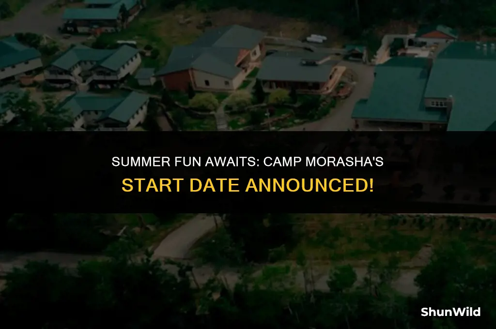 when does camp morasha start