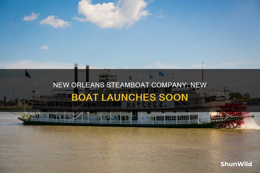 when does new orleans steamboat company new boat open