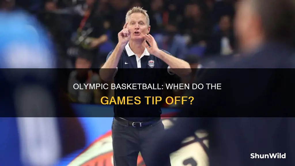 when does okympic basketball start