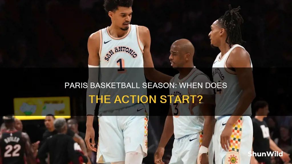 when does paris basketball start