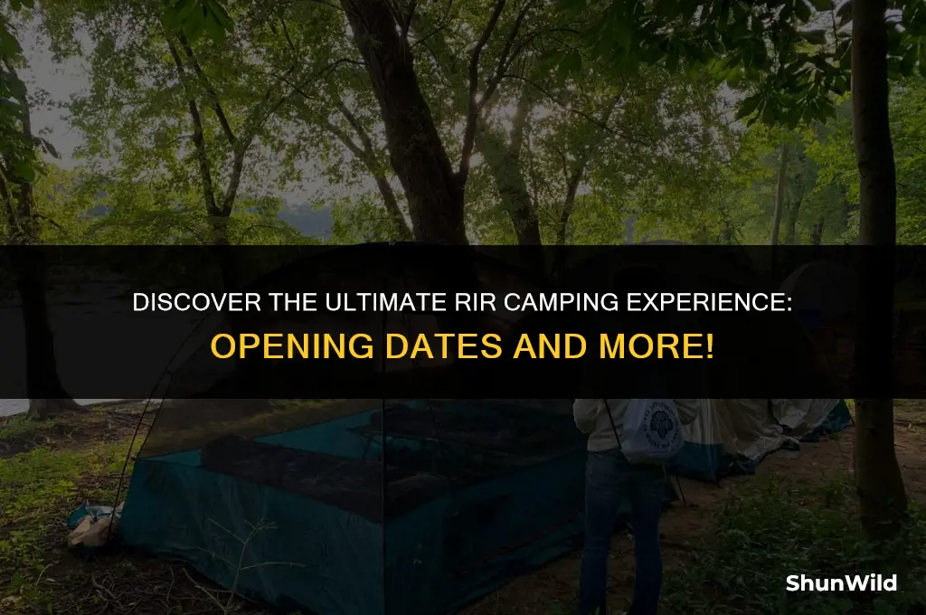 when does rir camping open