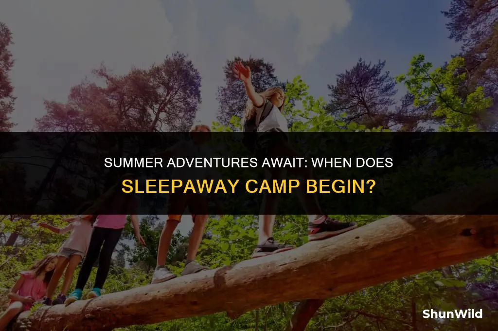 when does sleepaway camp start
