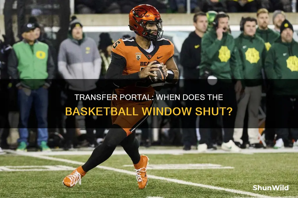 when does the basketball transfer portal close