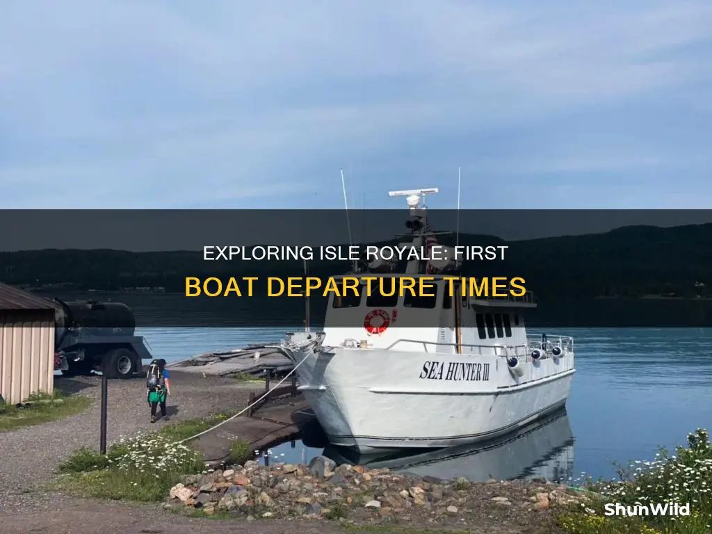 when does the first boat go to isle royal
