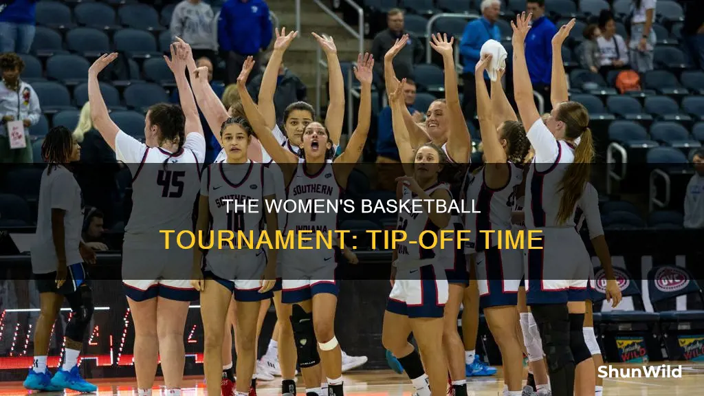 when does the womens basketball tournament start
