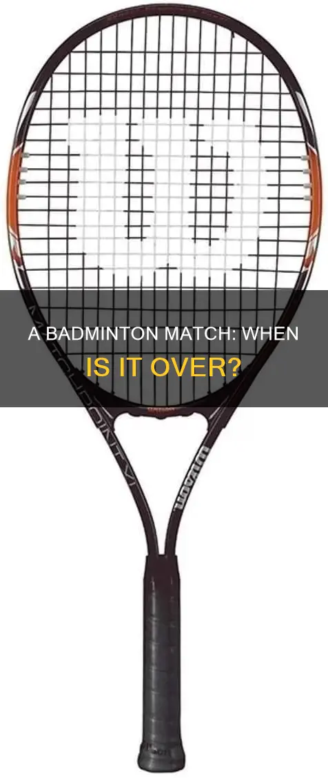 when is a badminton match completed