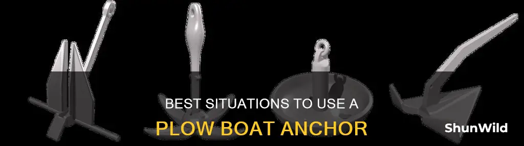 when is a plow boat anchor best