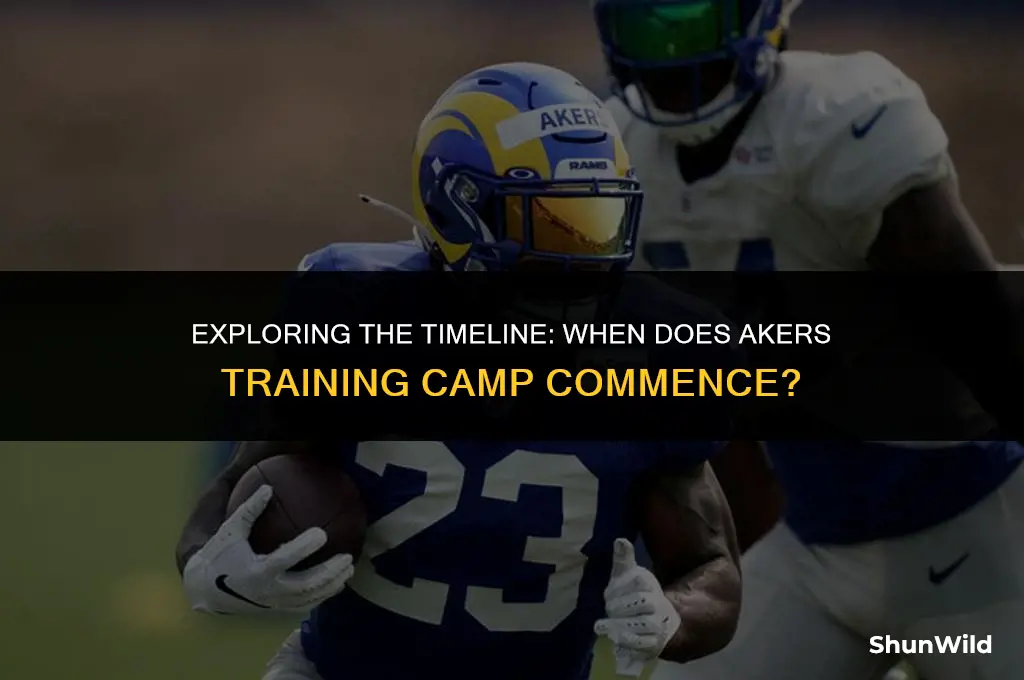 when is akers training camp
