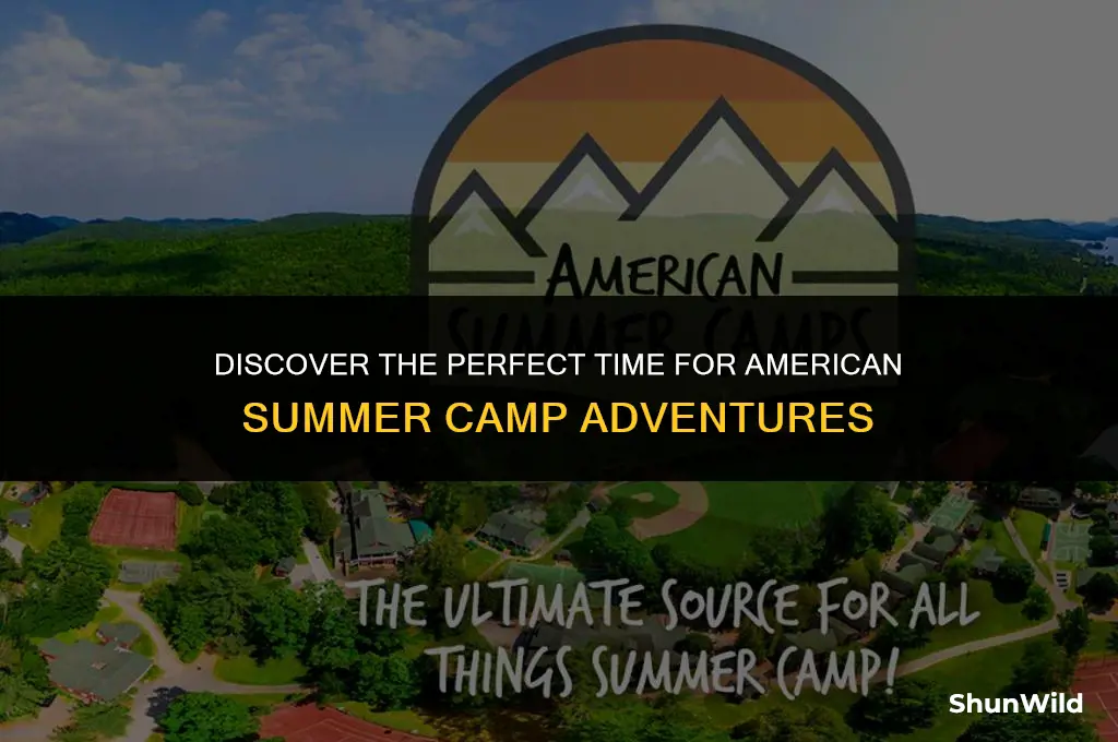 when is american summer camp