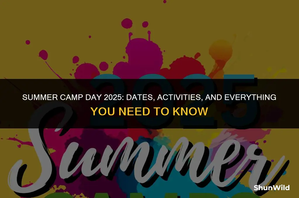 when is camp day 2025