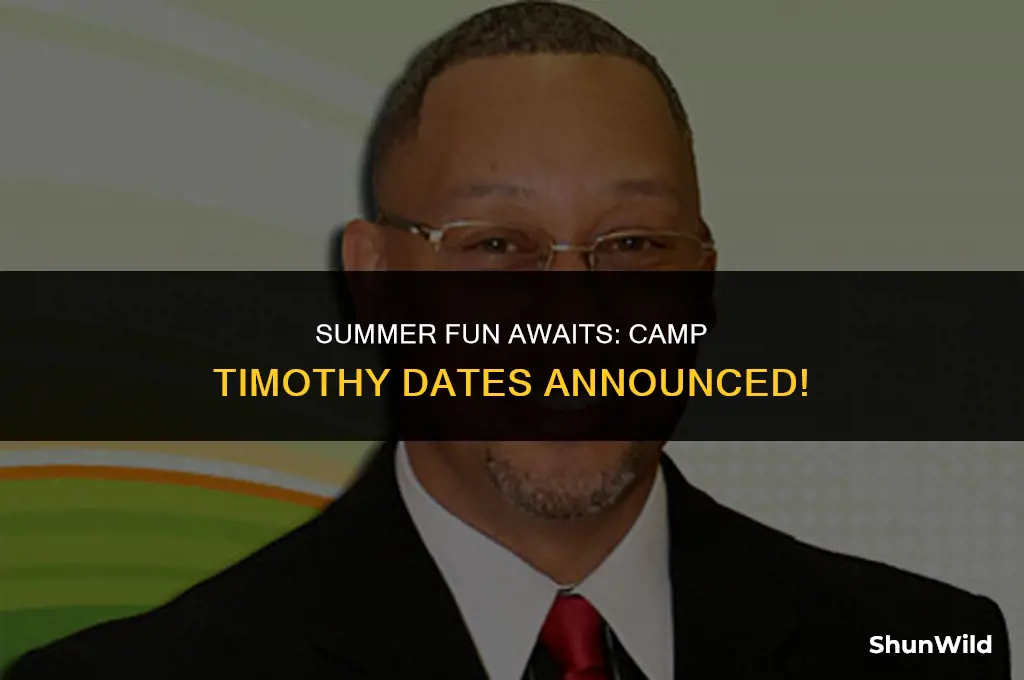 when is camp timothy