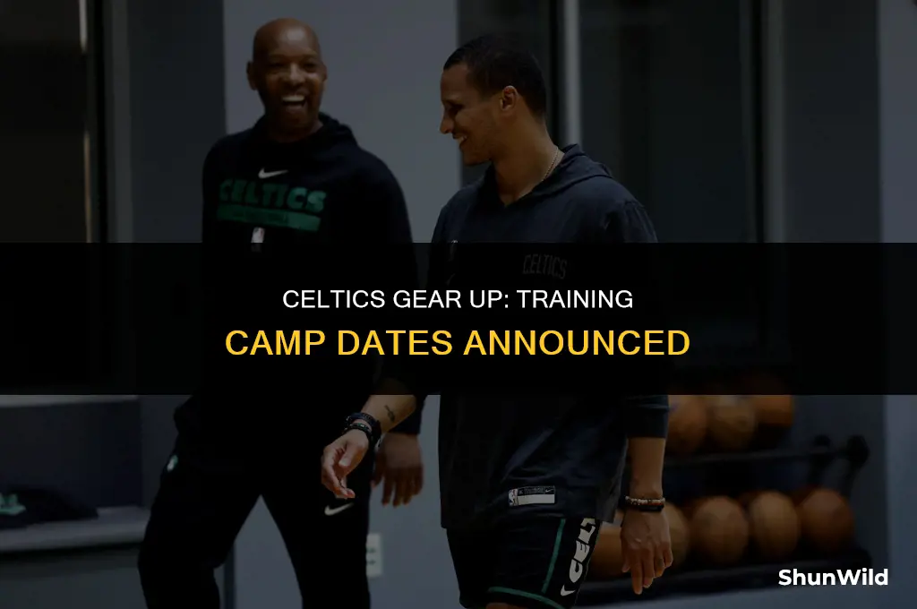 when is celtics training camp