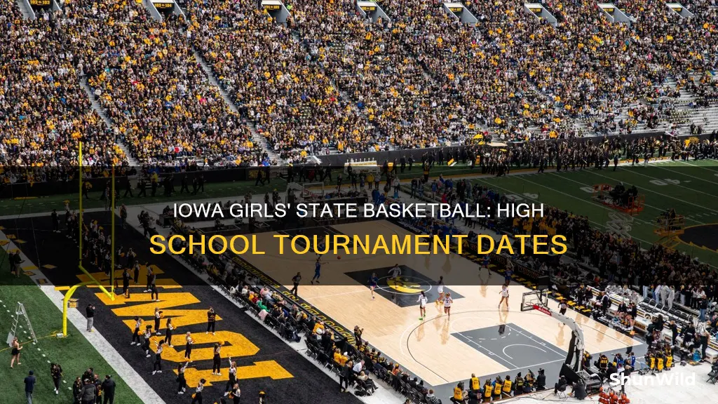 when is iowa high school girls state basketball