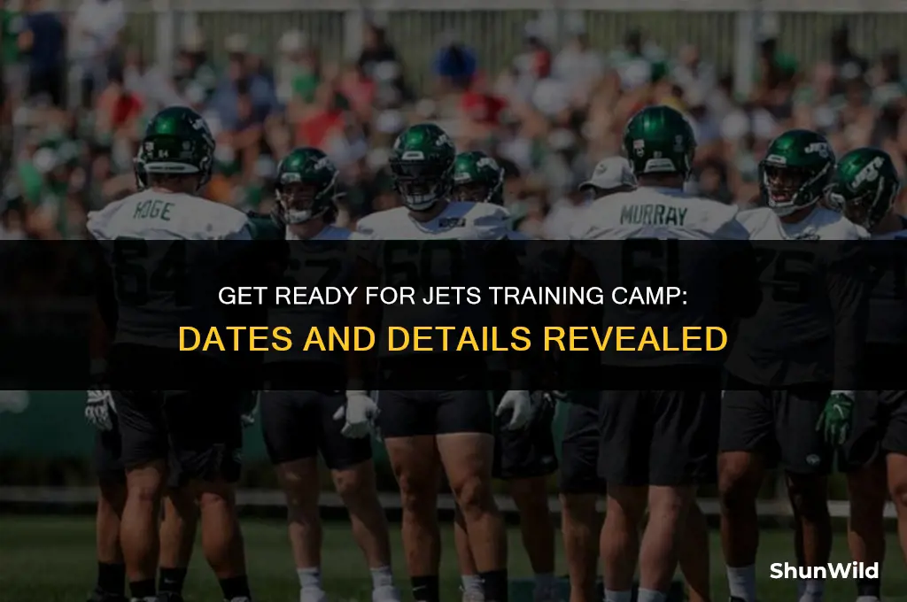 when is jets training camp