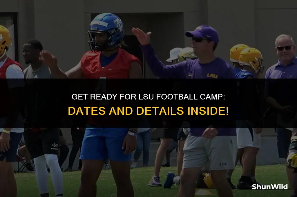 when is lsu football camp