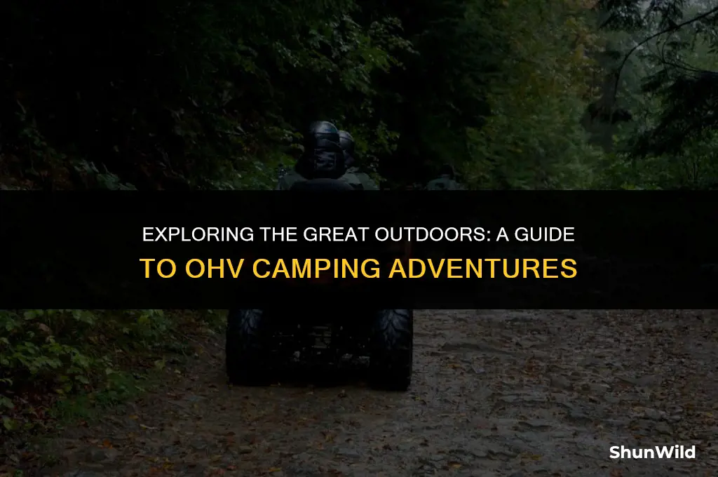 when is ohv camping