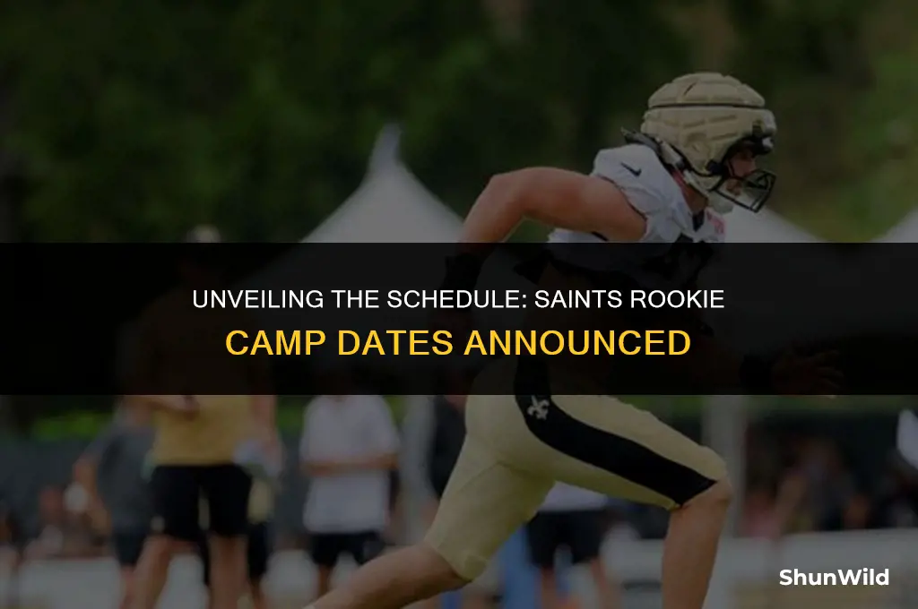 when is saints roookie camp