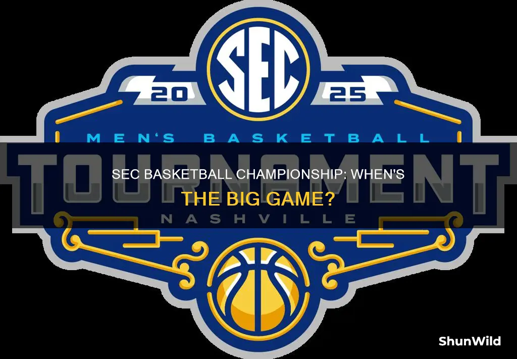 when is the sec basketball championship