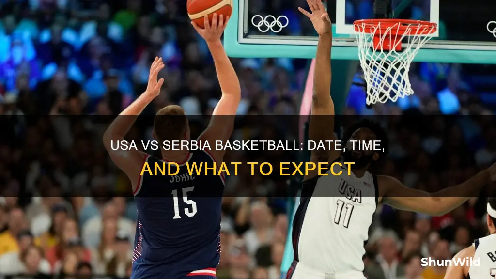 when is usa vs serbia basketball