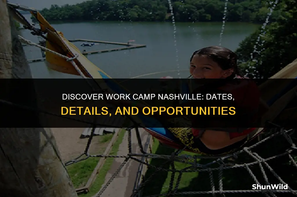 when is work camp nashville