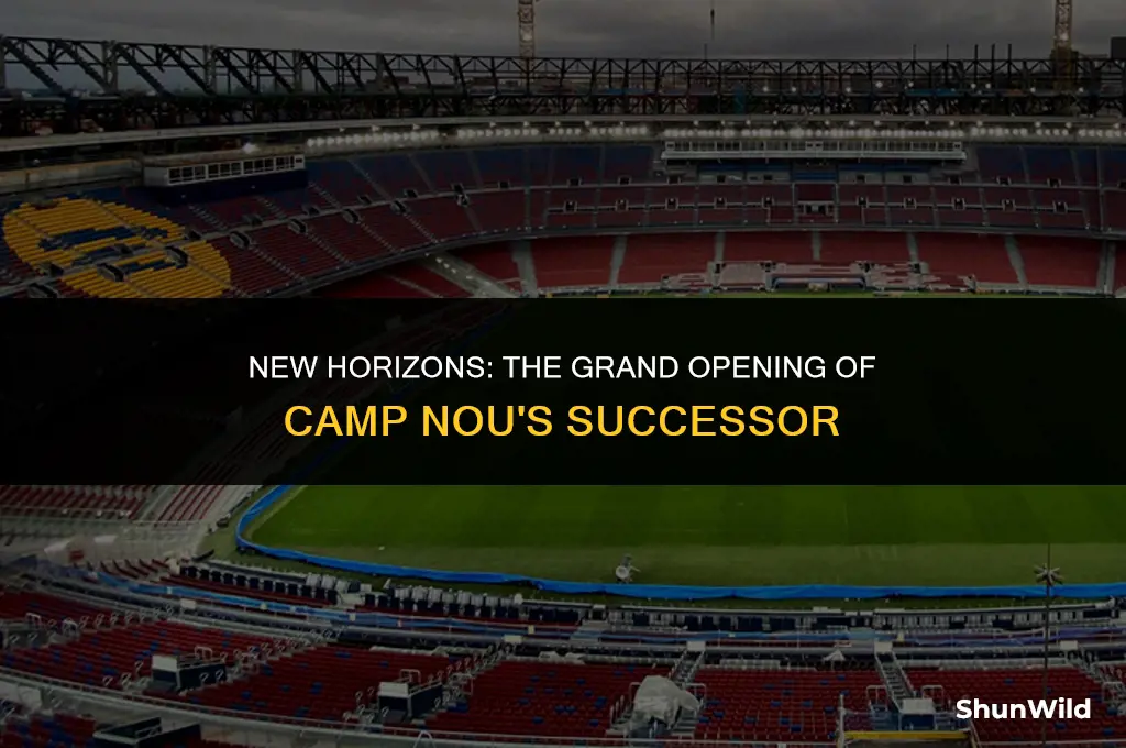 when new camp nou open
