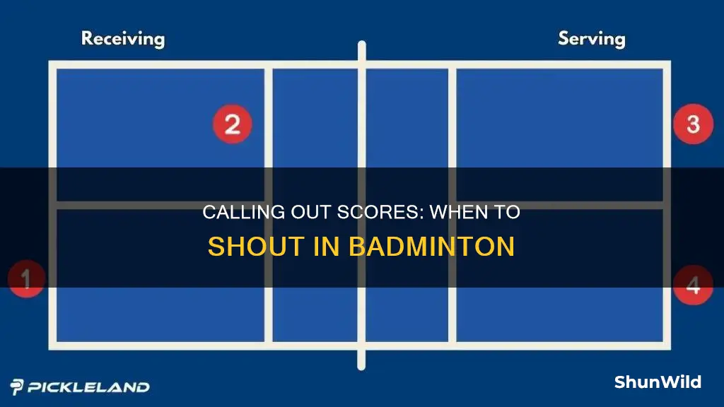 when should the score be called out loud in badminton