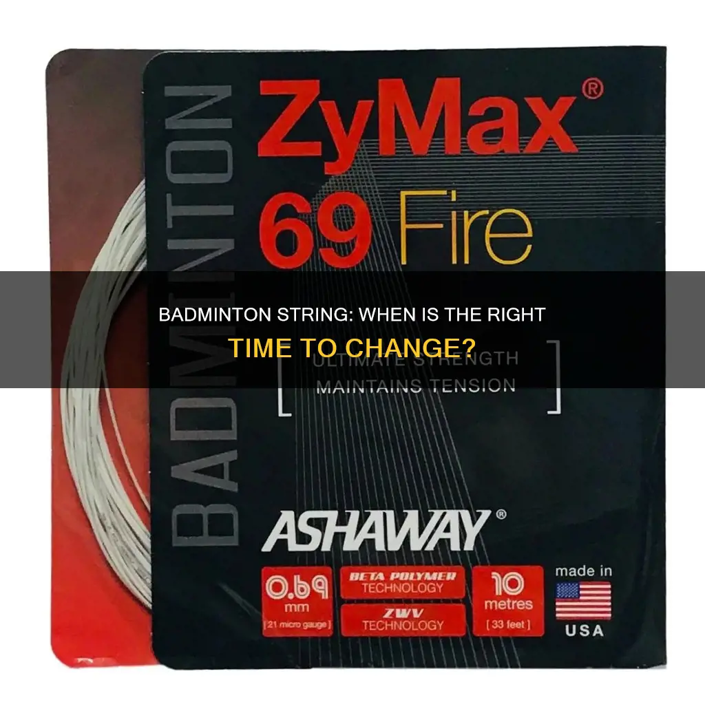 when to change badminton string