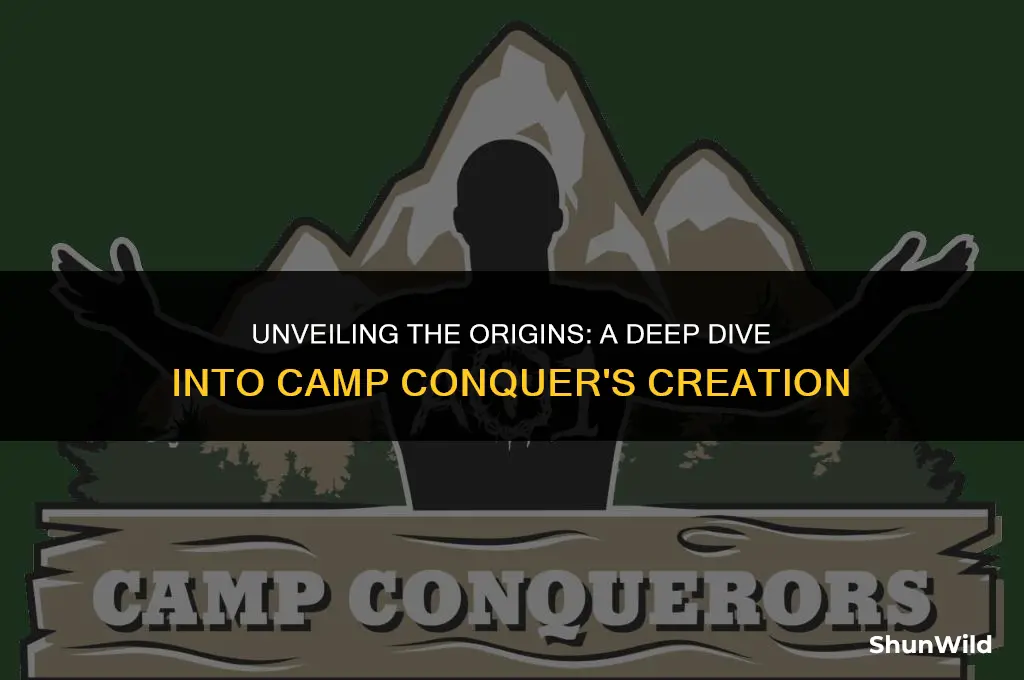 when was camp counquers created