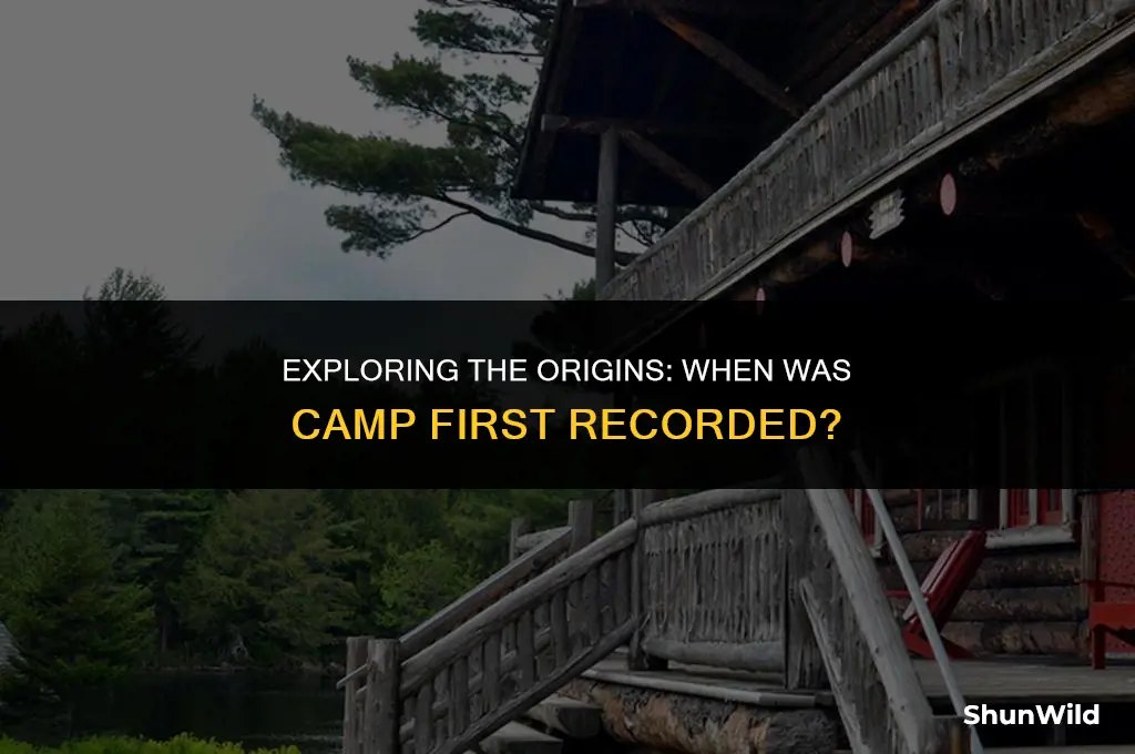 when was camp first recorded