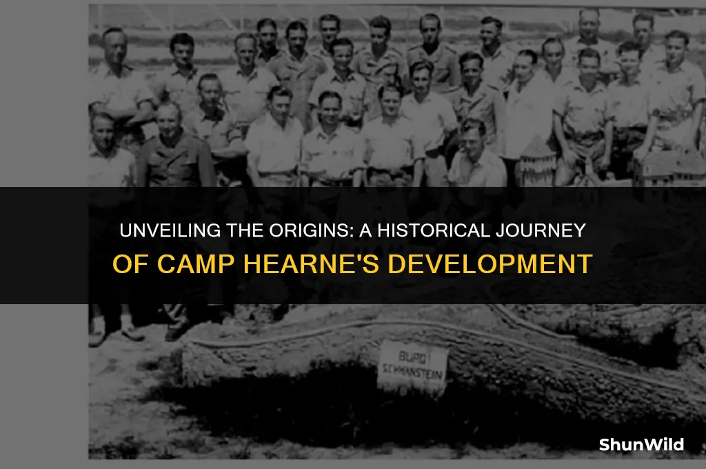 when was camp hearne developed