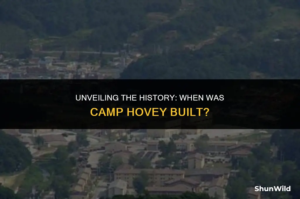 when was camp hovey built