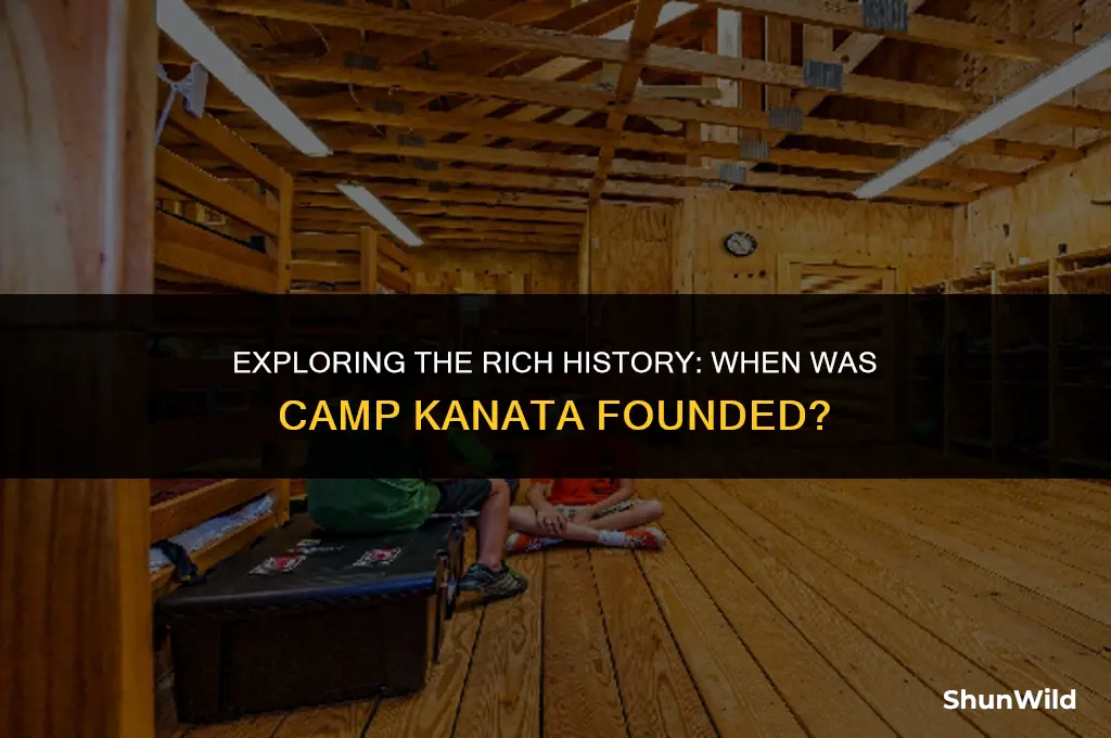 when was camp kanata founded