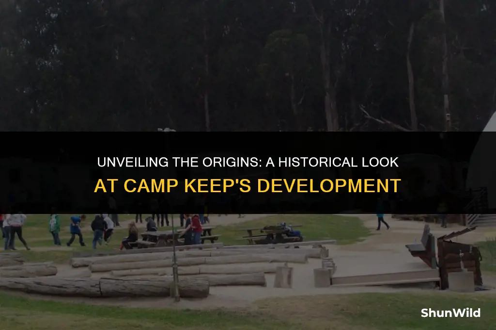 when was camp keep developed