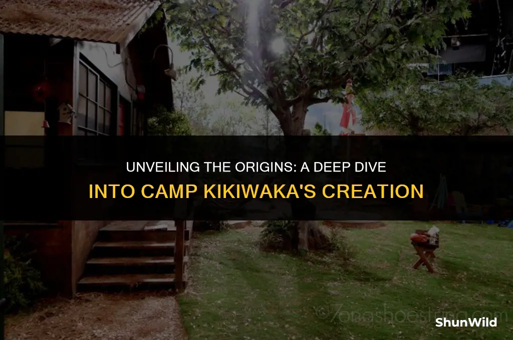 when was camp kikiwaka made