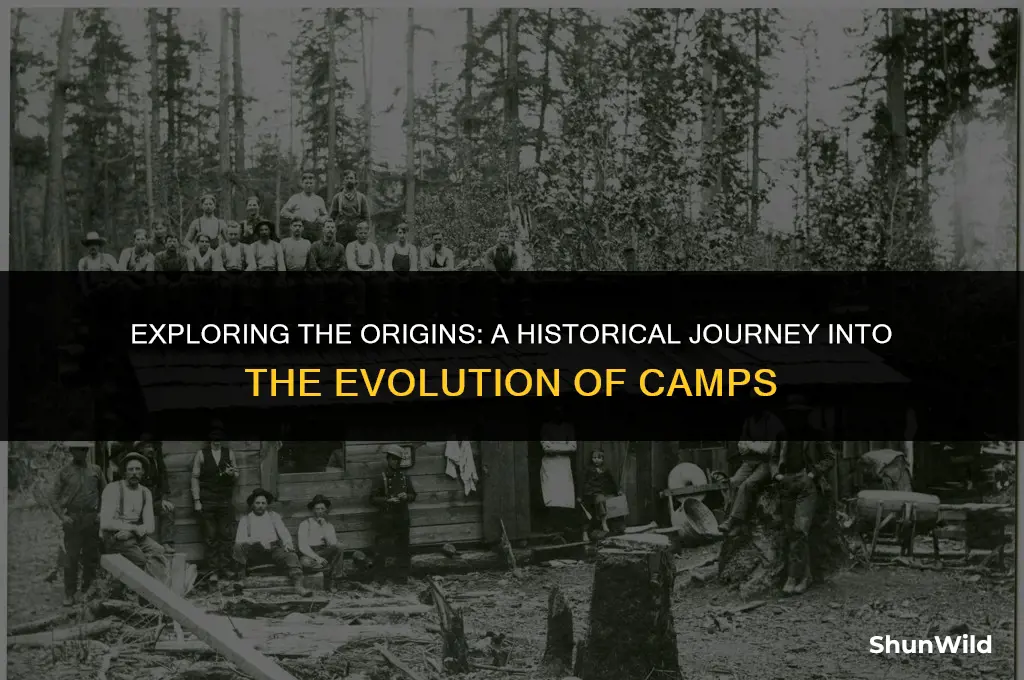 when were camps made