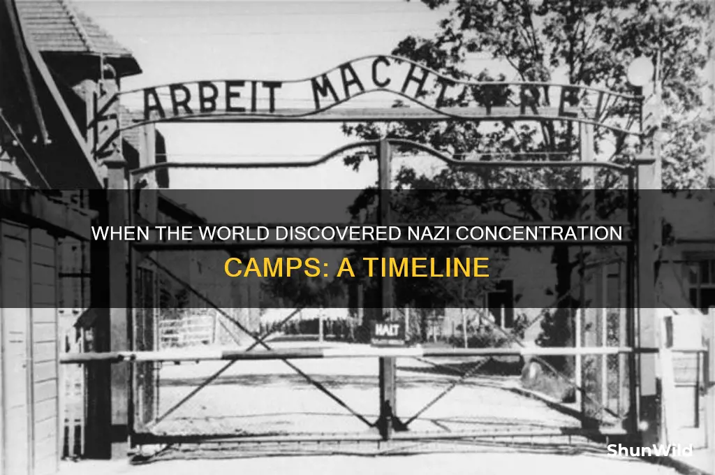 when were nazi concentration camps known