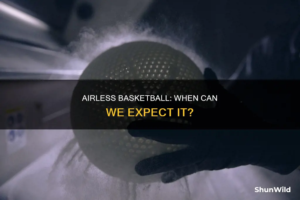 when will airless basketball be available
