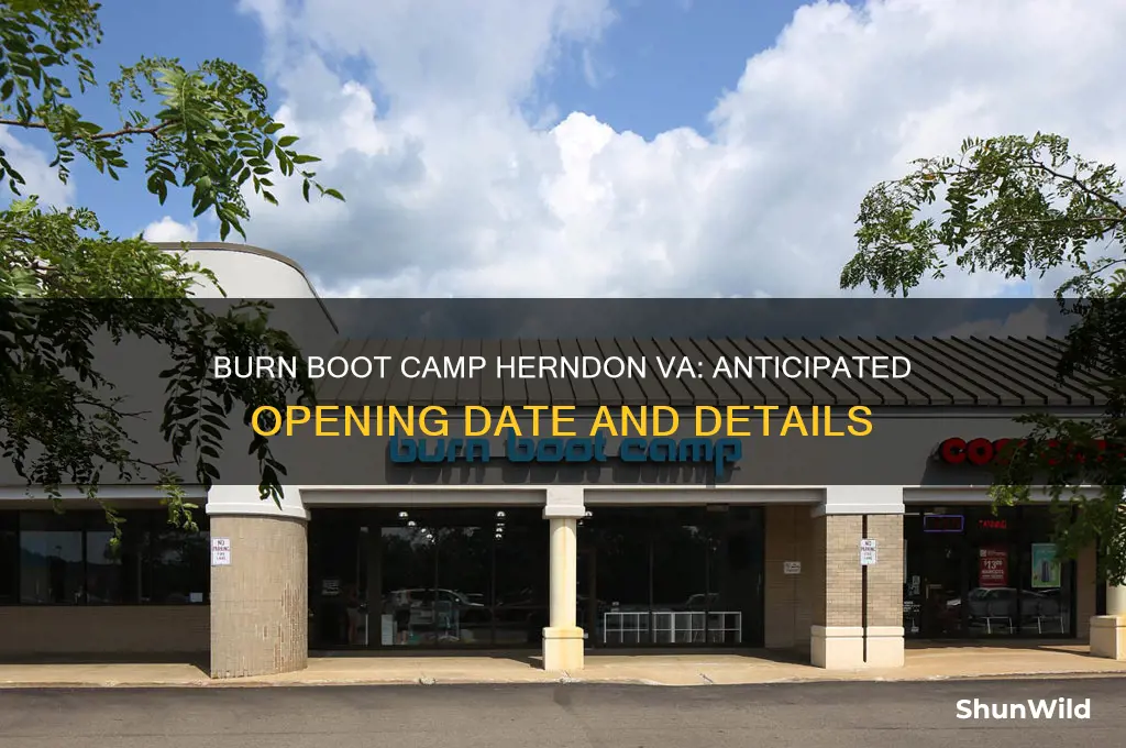 when will burn boot camp open in herndon va